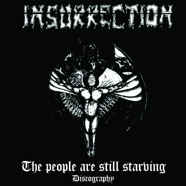 INSURRECTION - The people are still starving