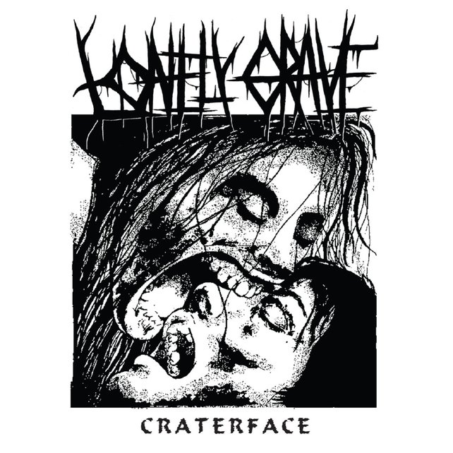 LONELY GRAVE - Craterface