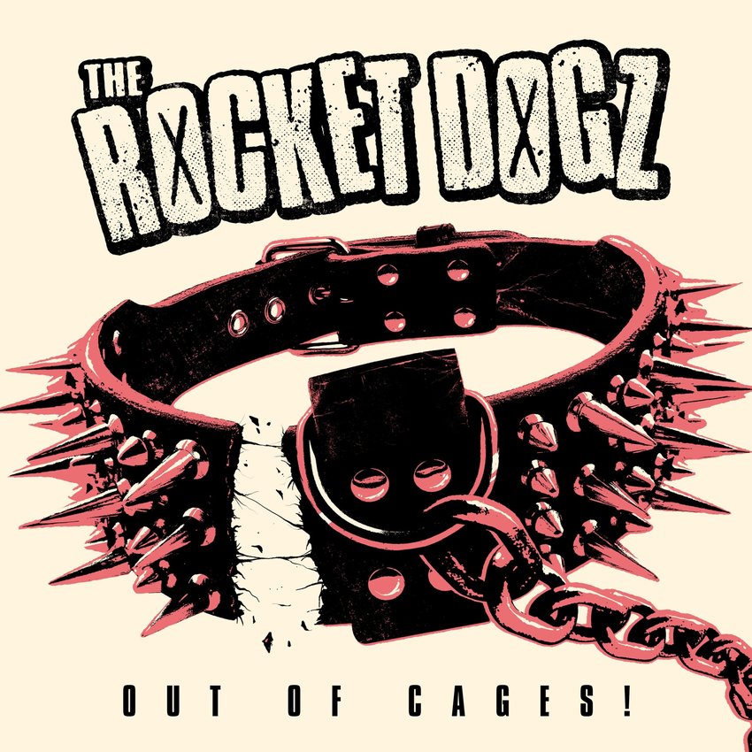ROCKET DOGZ - Out of cages!
