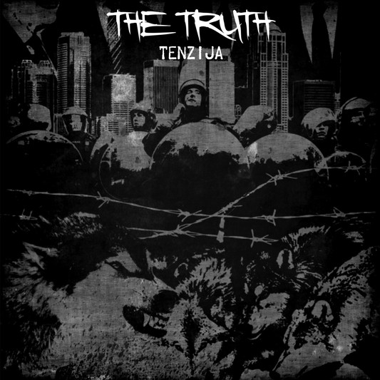 .the TRUTH. - Tenzija