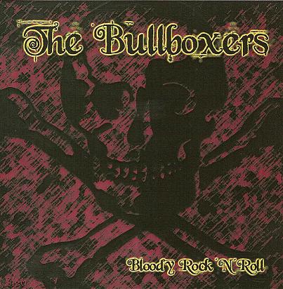 BULLBOXERS - Bloody rock n roll