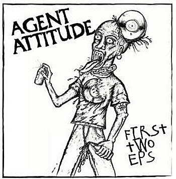 AGENT ATTITUDE - 2 first EPs