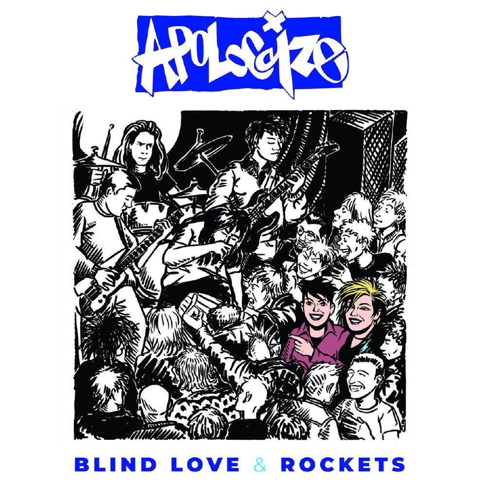 APOLOGIZE - Blind love & rockets