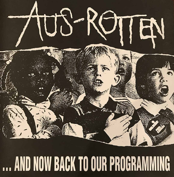 AUS ROTTEN - ... And now back to our programming
