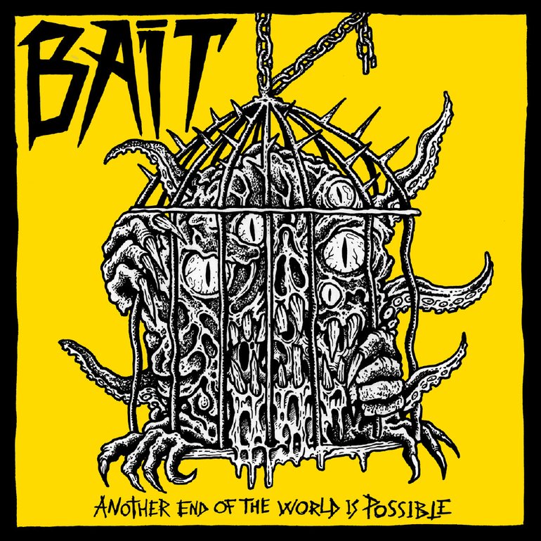 BAIT - Another end of the world is possible