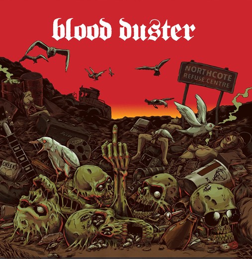 BLOOD DUSTER - ... all the remains