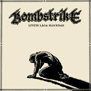 BOMBSTRIKE - Livets laga slockar EP