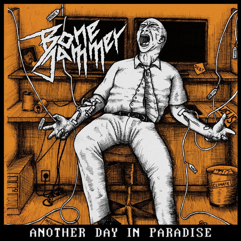 BONE JAMMER - Another day in paradise