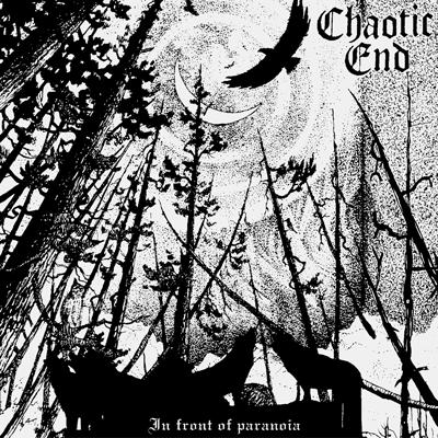 CHAOTIC END - In front of paranoia
