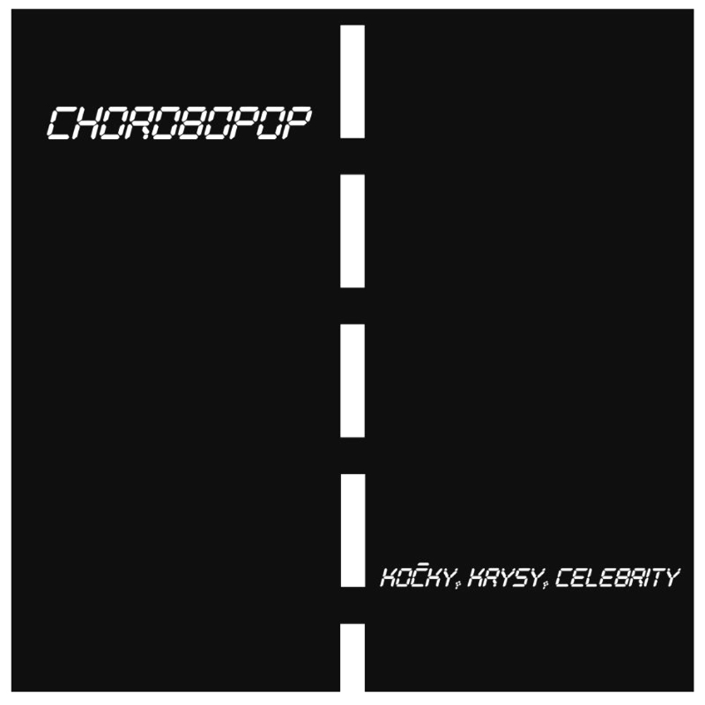 CHOROBOPOP - Kočky, krysy, celebrity