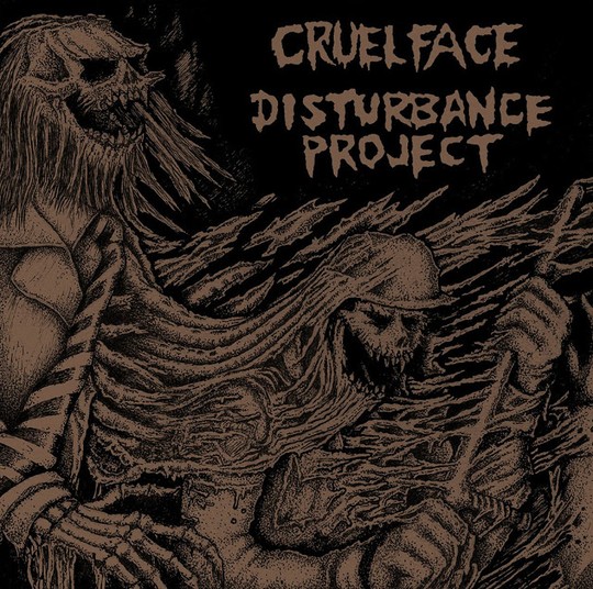 DISTURBANCE PROJECT / CRUEL FACE