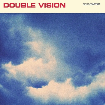 DOUBLE VISION - Cold confort