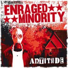 ENRAGED MINORITY - Antitude