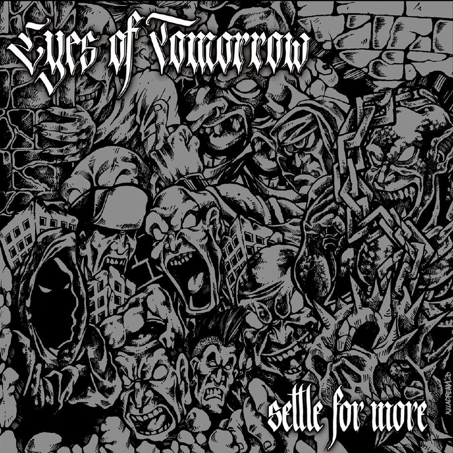 EYES OF TOMORROW - Settle for more