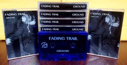 FADING TRAIL - Ground