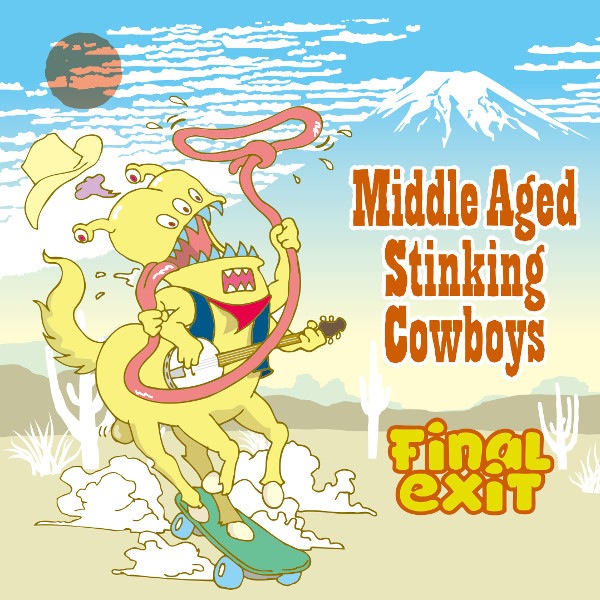 FINAL EXIT - Middle aged stinking cowboys