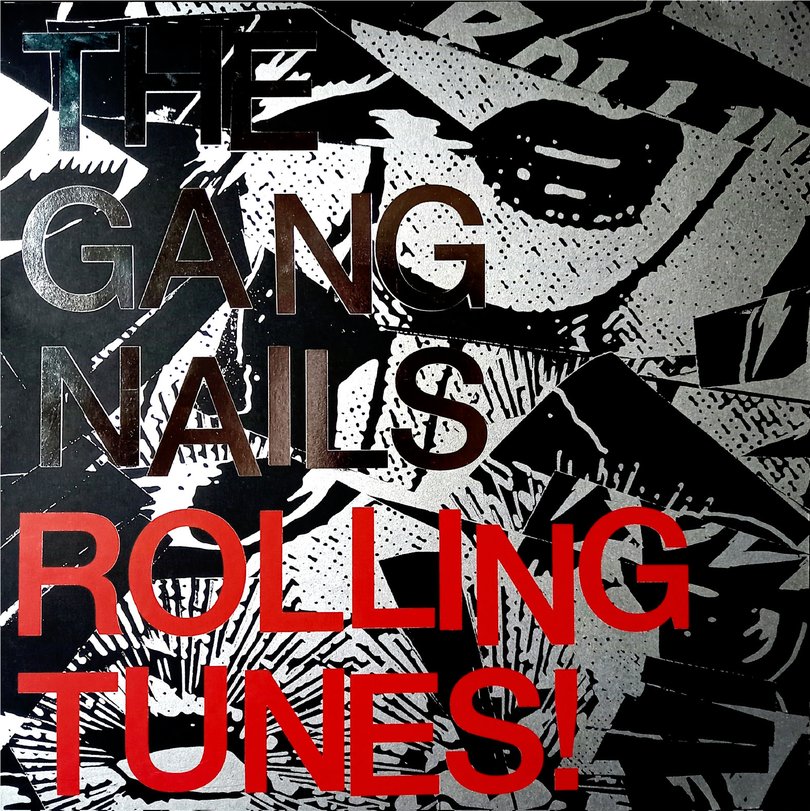 the GANGNAILS - Rolling tunes