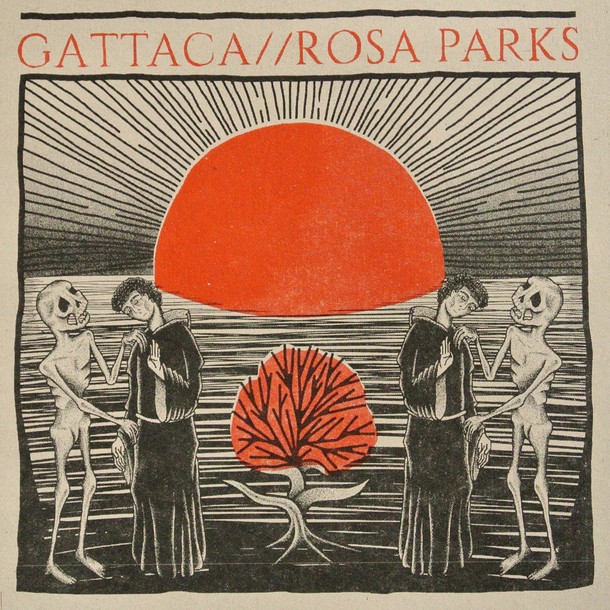 GATTACA / ROSA PARKS