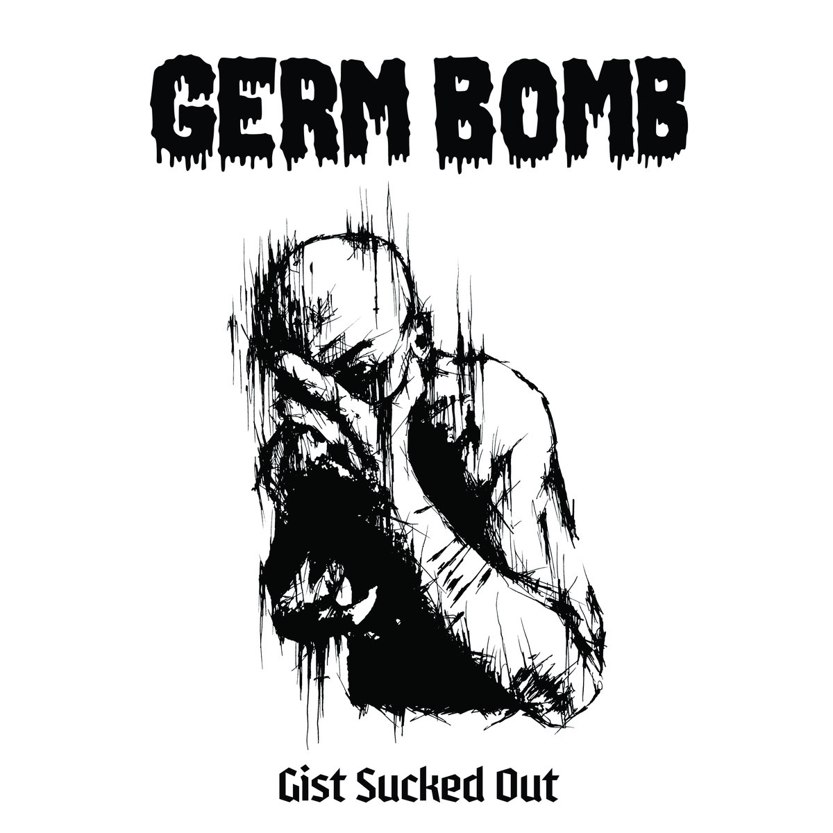 GERM BOMB - Gist sucked out