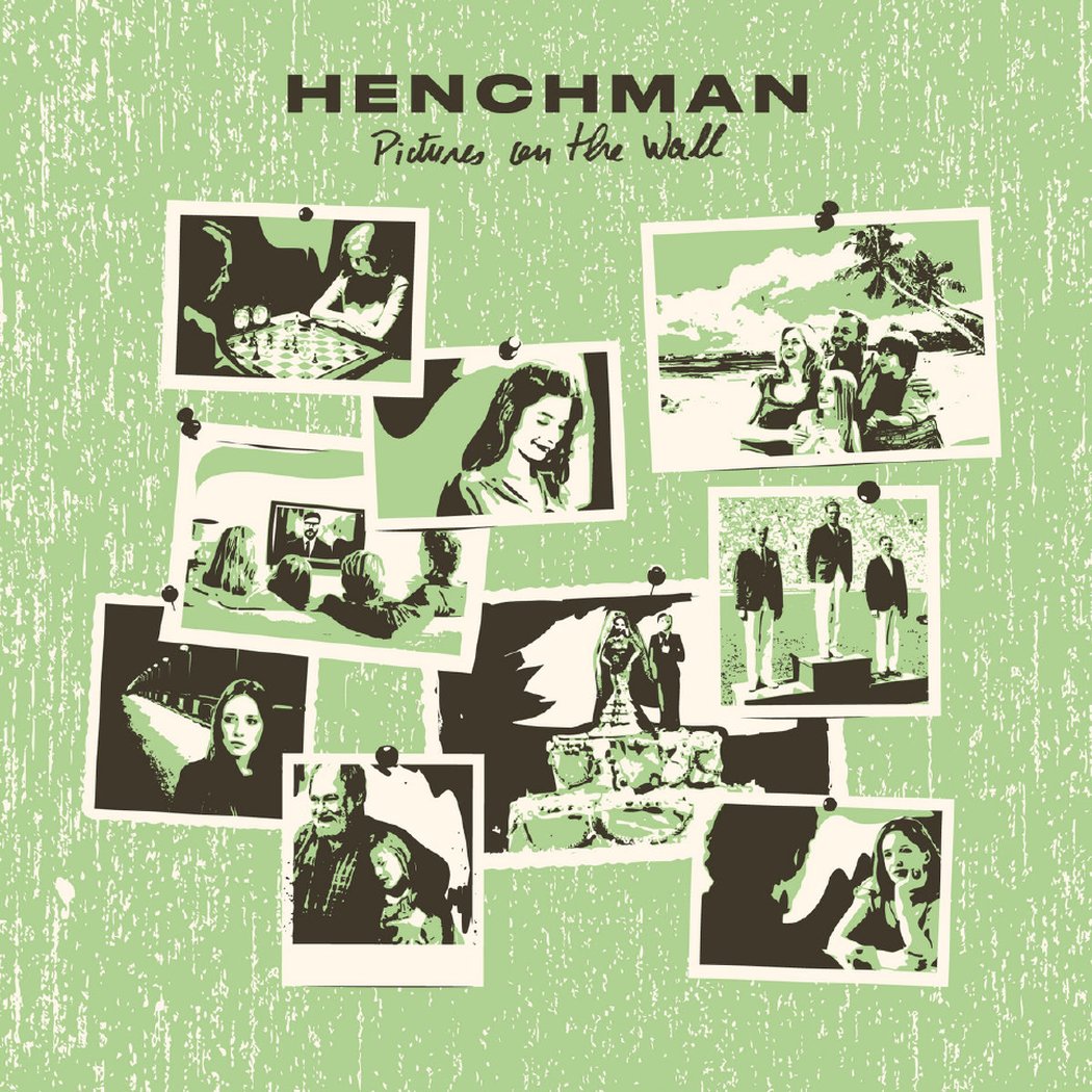 HENCHMAN - Pictures on the wall