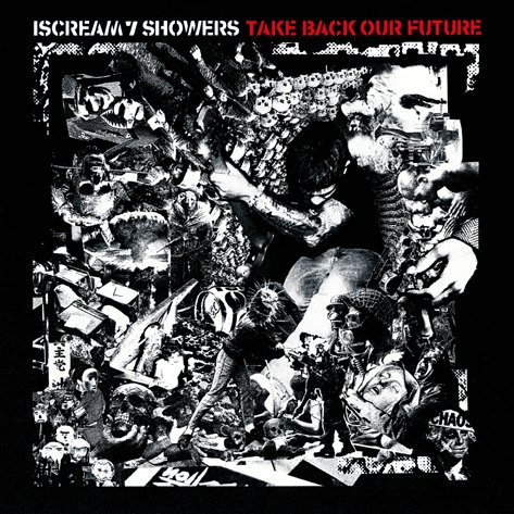 I SCREAM 7 SHOWERS - Take back our own f
