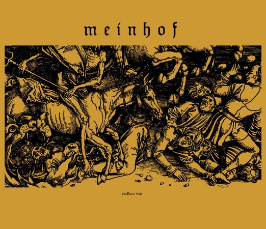 MEINHOF - Endless war