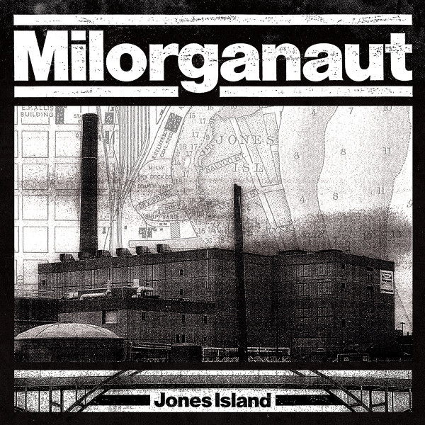 MILORGANAUT - Jones island