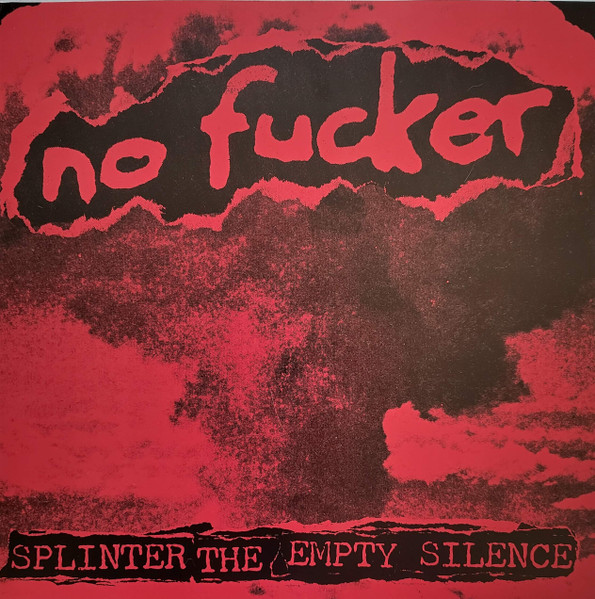 NO FUCKER - Splinter the empty silence