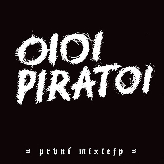 OIOI PIRATOI - První mixtape