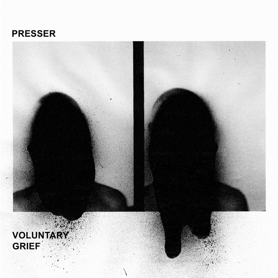 PRESSER - Voluntary grief