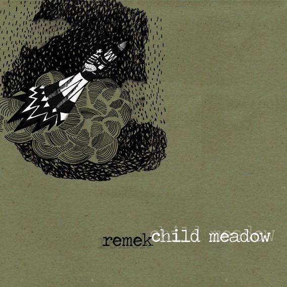 REMEK / CHILD MEADOW