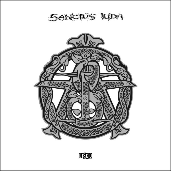 SANCTUS IUDA - Disco