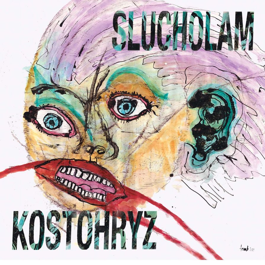 SLUCHOLAM / KOSTOHRYZ