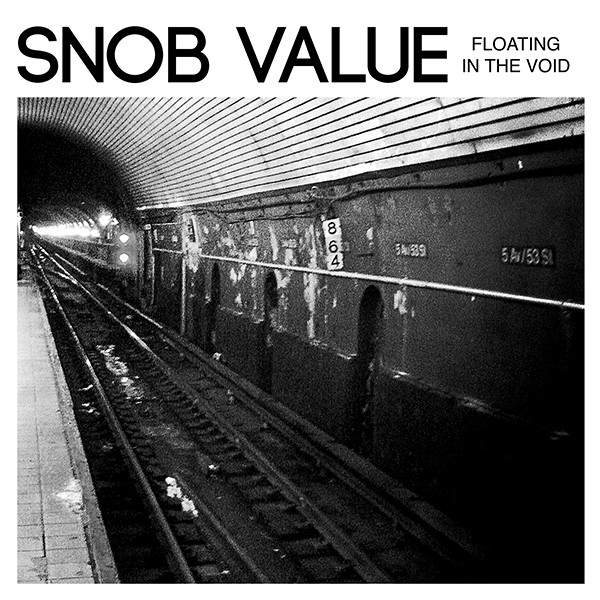 SNOB VALUE - Floating in the void