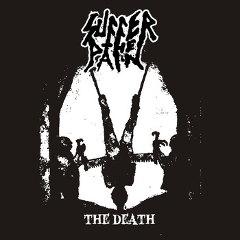 SUFFER THE PAIN - the Death