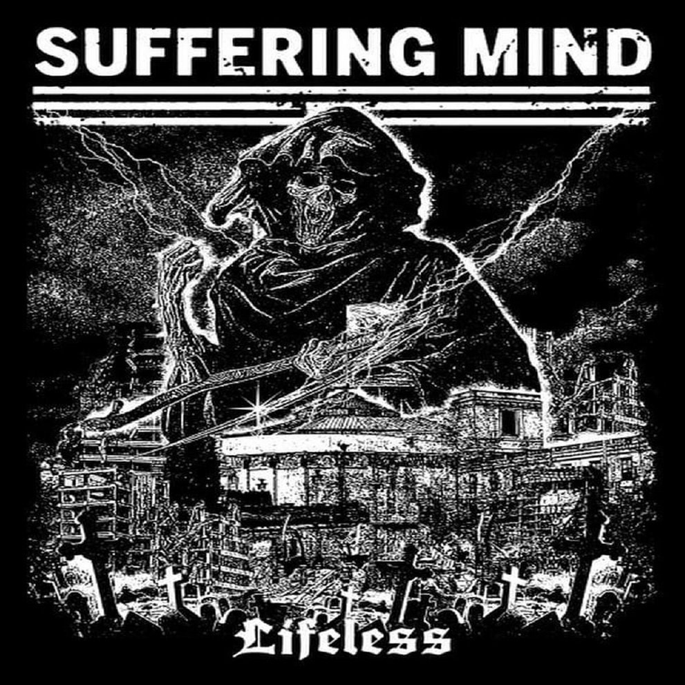 SUFFERING MIND - Lifeless