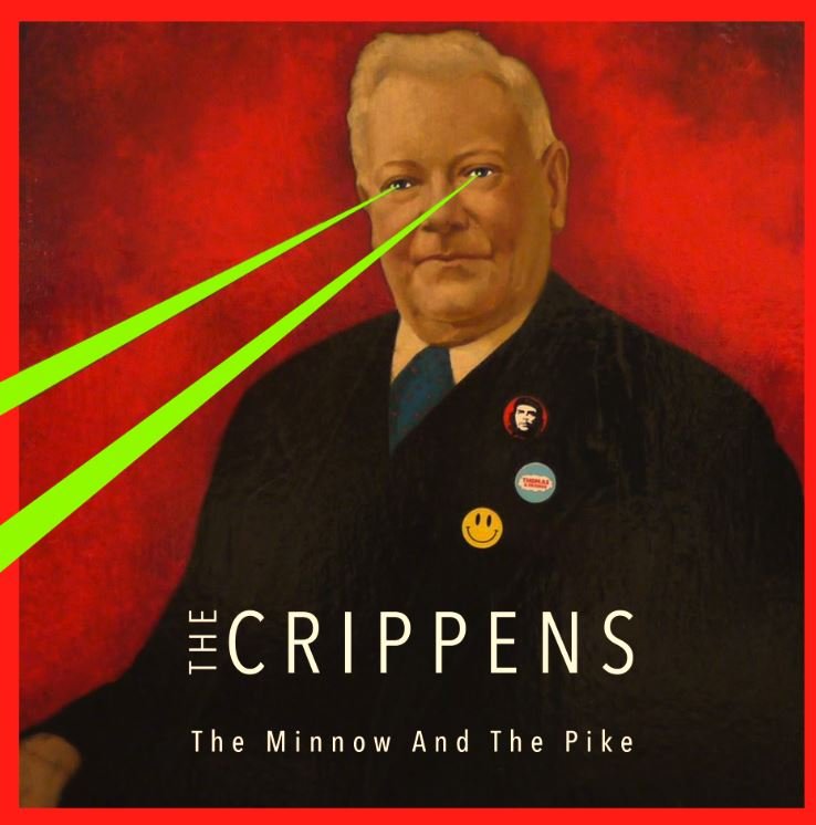 the CRIPPENS - The minnow and the pike