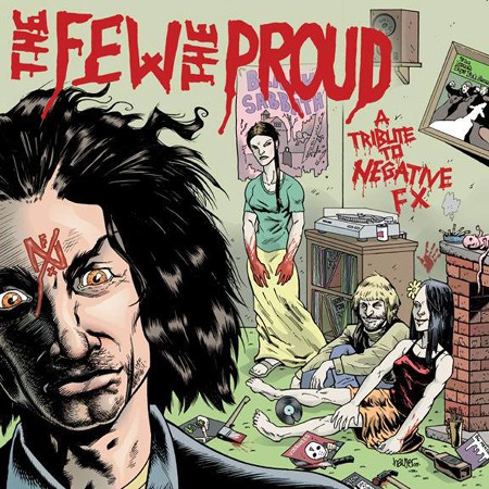 The few the proud - a tribute to NEGATIVE FX