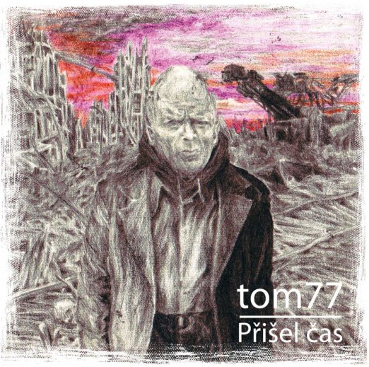 TOM77 - Prišl čas