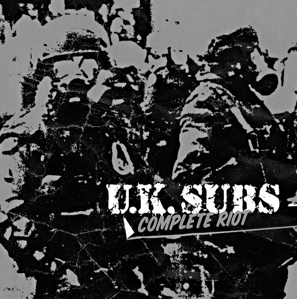 UK SUBS - Complete riot