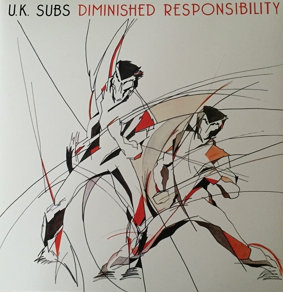 UK SUBS - Diminished responsibility