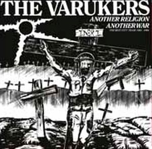 VARUKERS - Another religion another war - Riot city years 1983 - 1984