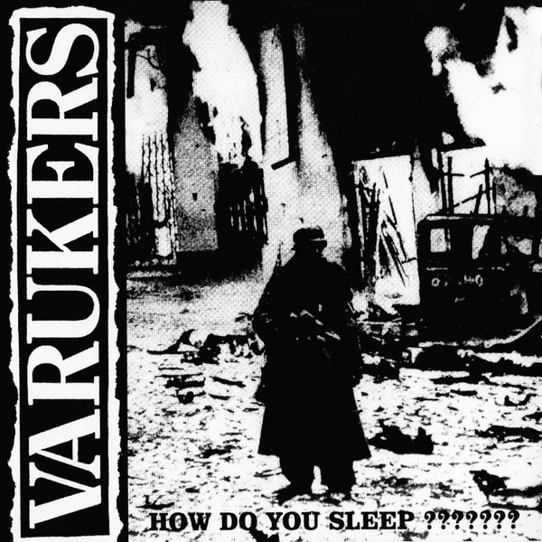 VARUKERS - How do you sleep ???????