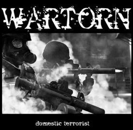 WARTORN - Domestic terrorist