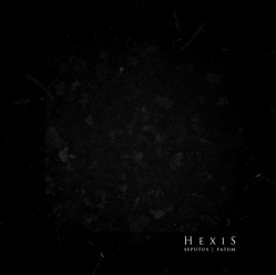 HEXIS - Seputus / Fatum