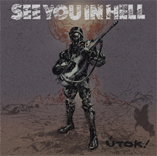 See you in hell - Útok