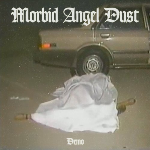 MORBID ANGEL DUST - Demo
